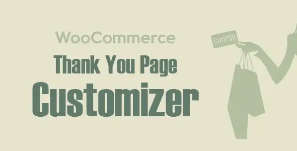 WooCommerce Thank You Page Customizer WooCommerce Thank You Page Customizer