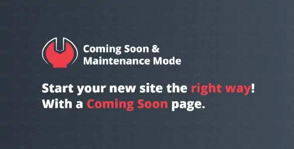 Coming Soon & Maintenance Mode Coming Soon & Maintenance Mode